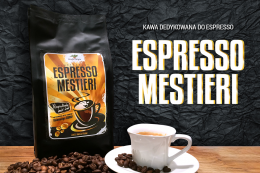 Espresso Mestieri – kawa dedykowana do espresso