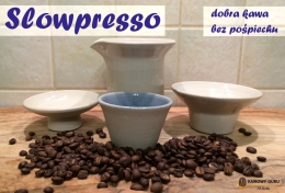 Slowpresso – dobra kawa bez pośpiechu.